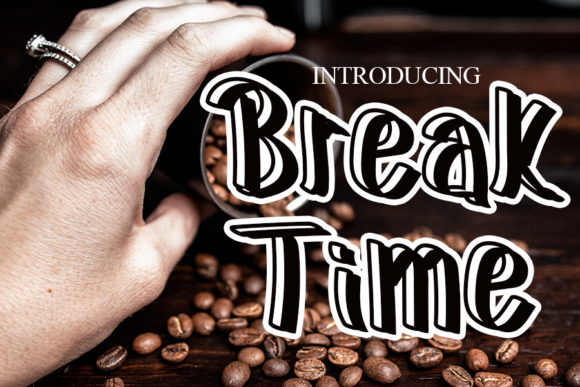 Break Time: A Fresh Font for a Polished Brand