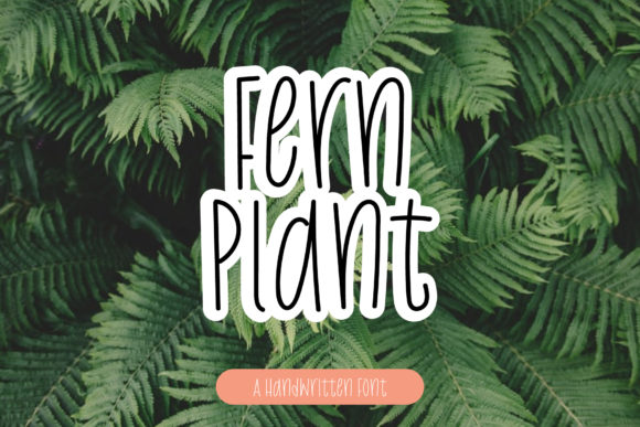 Fern Plant Font: A Handwritten Typeface for Business Branding