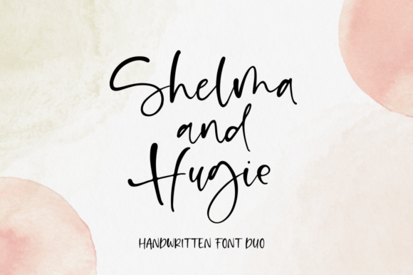 Shelma and Hugie: A Handwritten Font That Feels Like a Hug